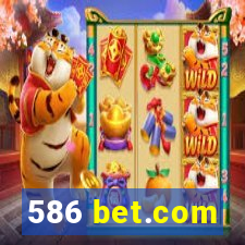 586 bet.com